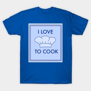 I love to Cook illustration T-Shirt